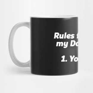 RULES FOR DATING MY DAUGHTER Mug